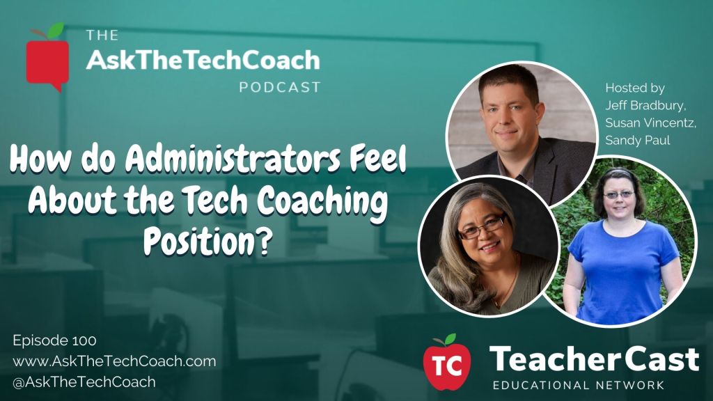 What does an administrator think of a tech coach?